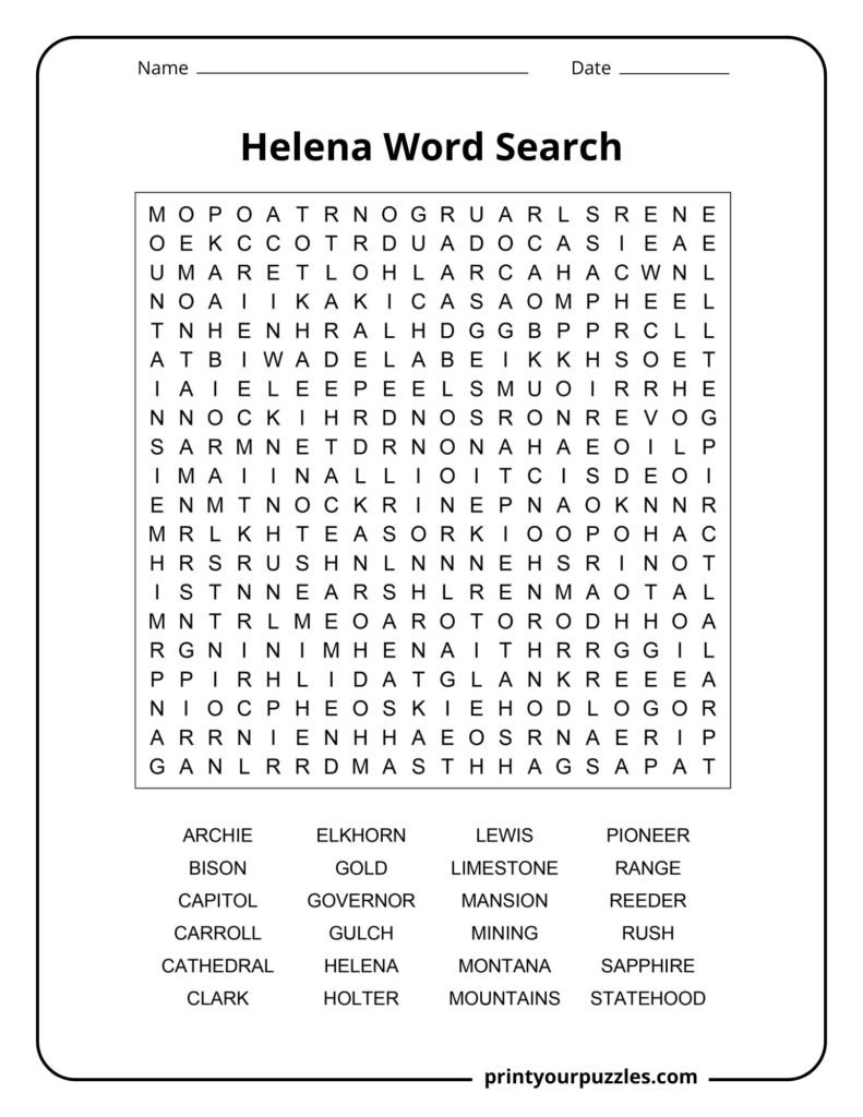 Challenging Helena word search featuring Montana history, mining, mountains, landmarks, and pioneer-era vocabulary.