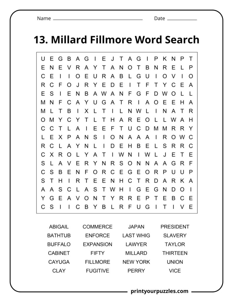 Medium difficulty Millard Fillmore word search puzzle with historical vocabulary about the 13th U.S. president.