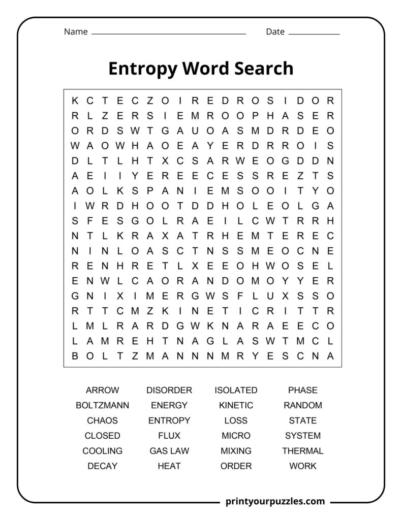 Medium entropy word search printable with thermodynamics terms like energy, entropy, heat, and system.