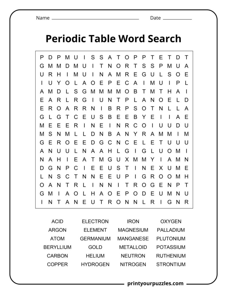 Medium periodic table word search printable with chemistry terms like atom, nitrogen, oxygen, and magnesium.